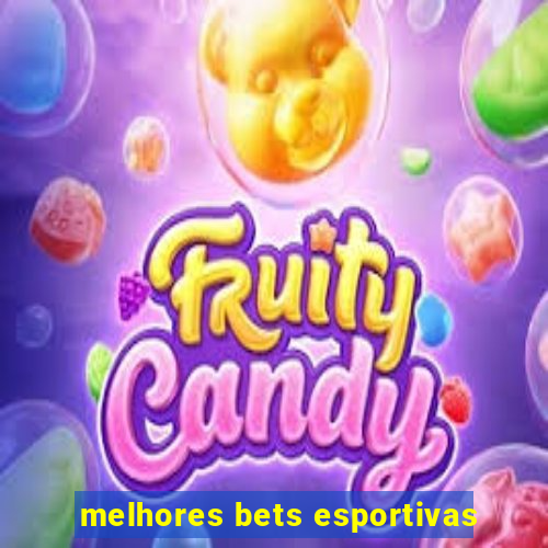 melhores bets esportivas