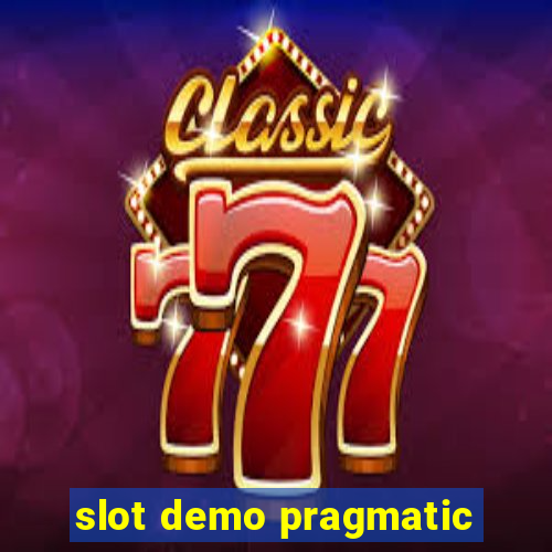 slot demo pragmatic