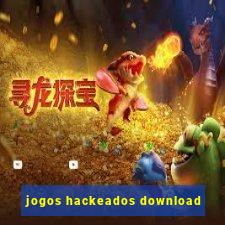 jogos hackeados download