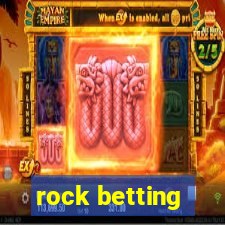 rock betting