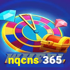 nqcns 365