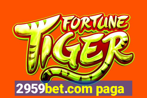 2959bet.com paga