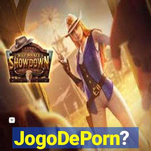 JogoDePorn?