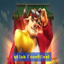 ut lab 茅 confi谩vel