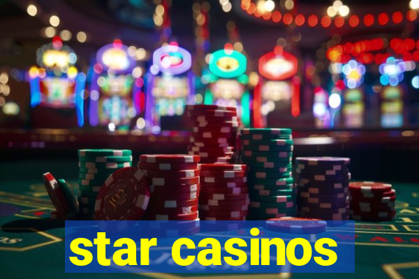 star casinos