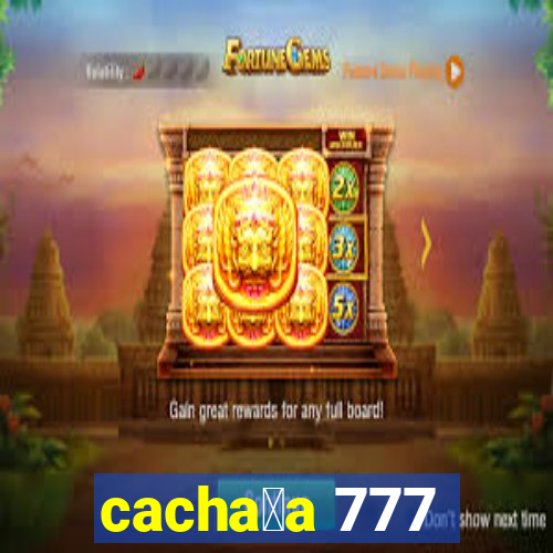 cacha莽a 777