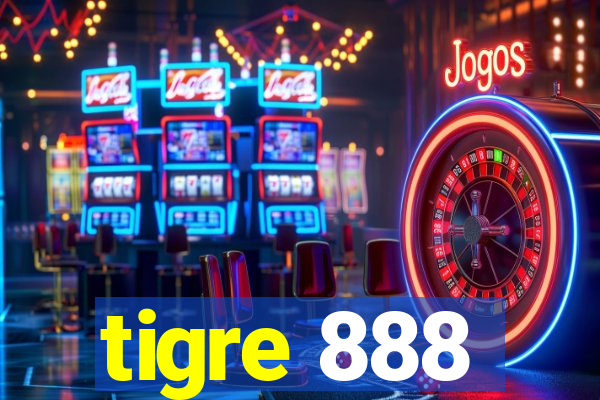 tigre 888