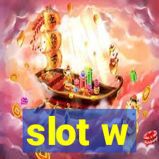 slot w