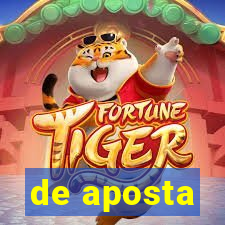 de aposta