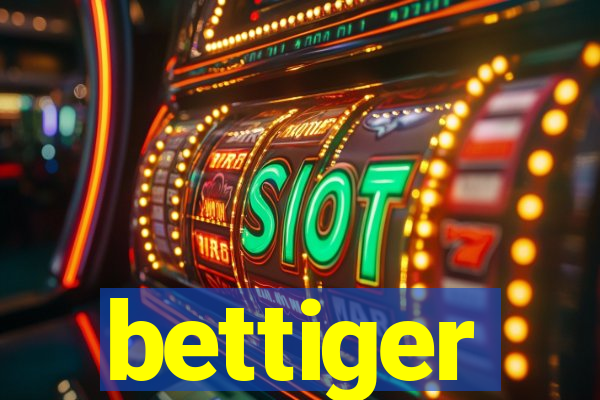 bettiger