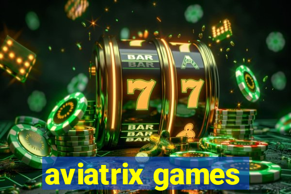 aviatrix games