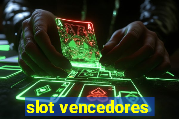 slot vencedores