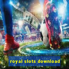 royal slots download