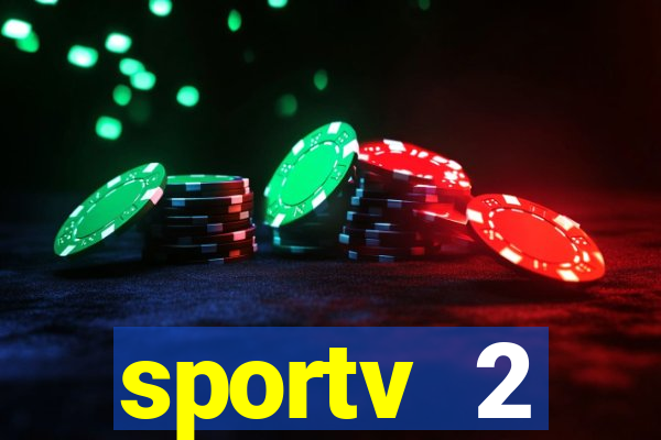 sportv 2 programação hoje