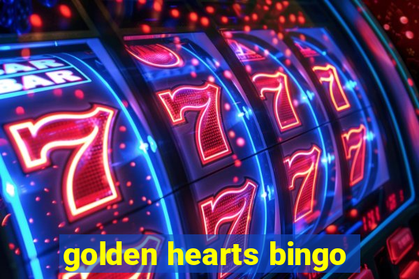 golden hearts bingo