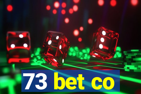 73 bet co