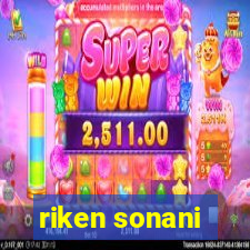 riken sonani