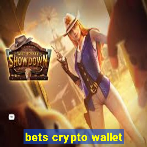 bets crypto wallet