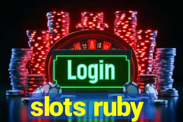 slots ruby