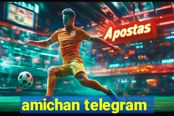 amichan telegram