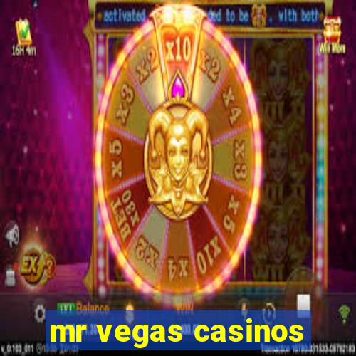 mr vegas casinos