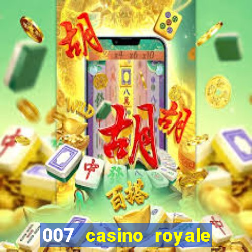 007 casino royale completo online