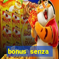 bonus senza deposito star casino