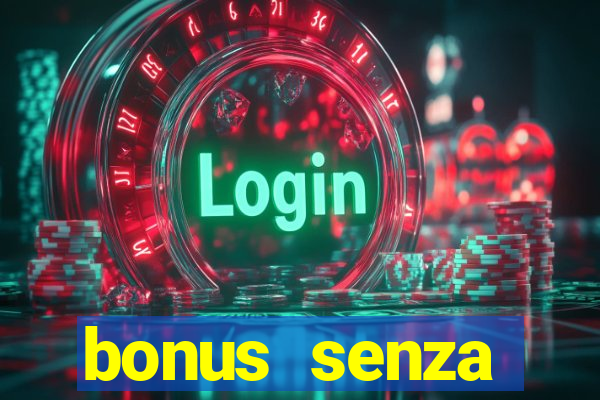 bonus senza deposito star casino