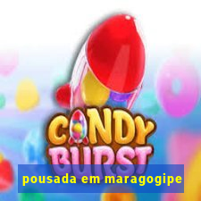 pousada em maragogipe