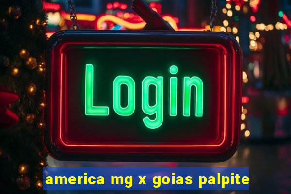 america mg x goias palpite