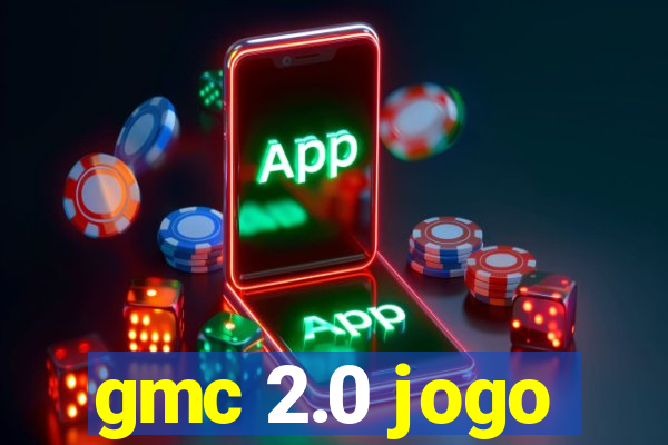 gmc 2.0 jogo