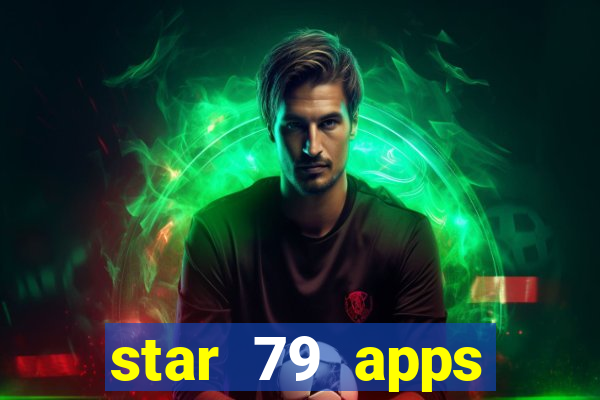 star 79 apps private limited