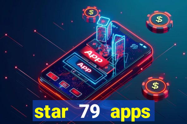 star 79 apps private limited