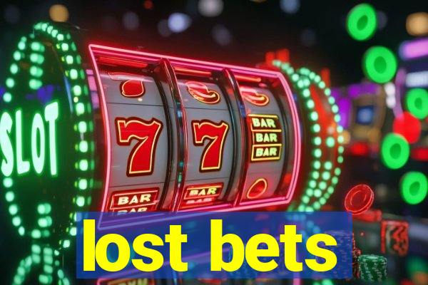 lost bets