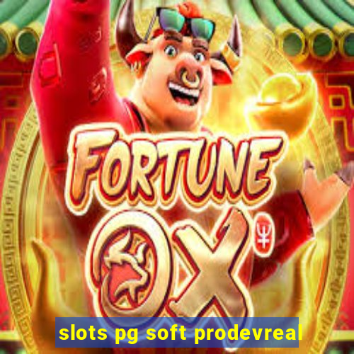 slots pg soft prodevreal