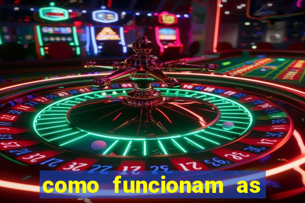 como funcionam as apostas esportivas