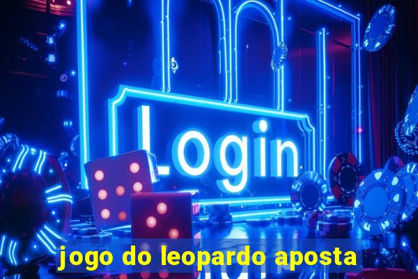 jogo do leopardo aposta