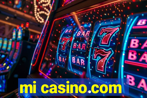 mi casino.com