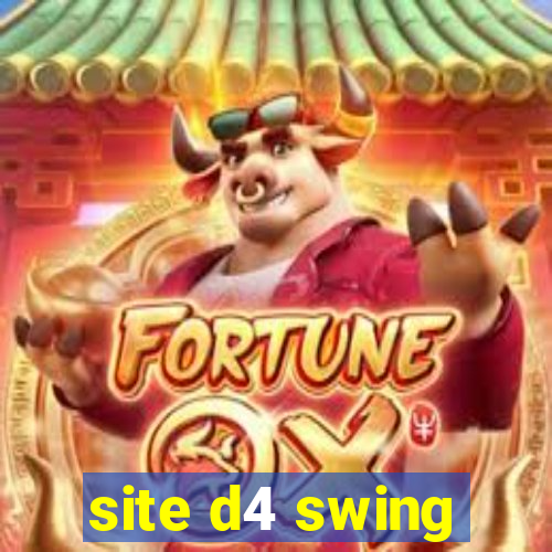 site d4 swing