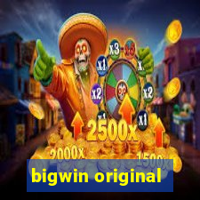 bigwin original