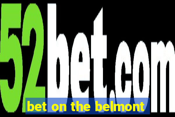 bet on the belmont