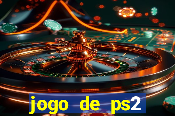 jogo de ps2 download iso