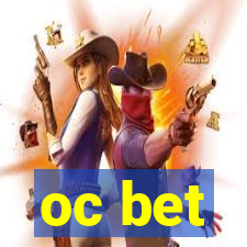 oc bet