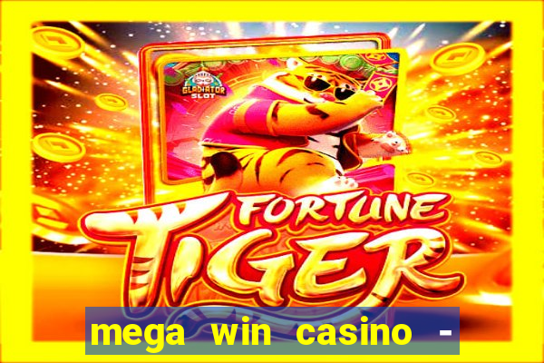 mega win casino - vegas slots