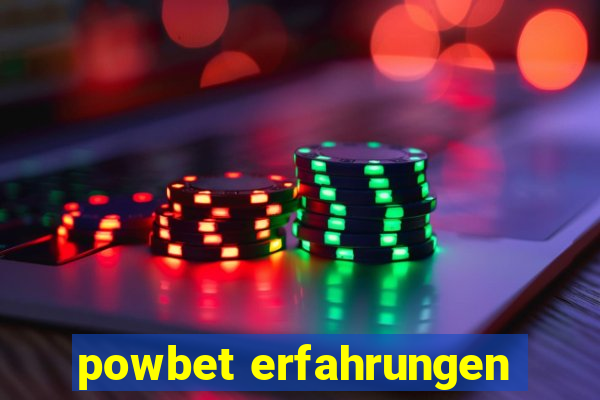 powbet erfahrungen