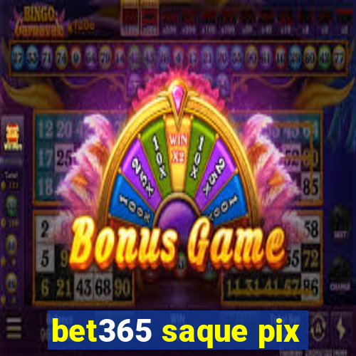 bet365 saque pix