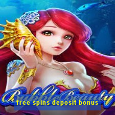 free spins deposit bonus