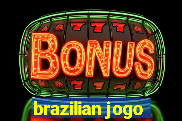 brazilian jogo