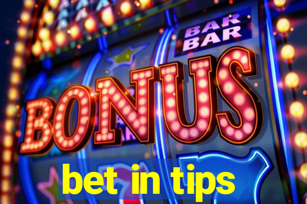 bet in tips