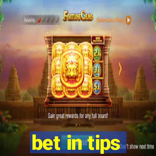 bet in tips